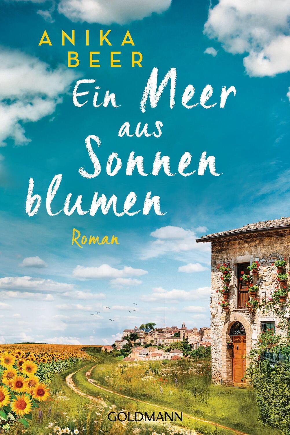 Cover: 9783442491988 | Ein Meer aus Sonnenblumen | Roman | Anika Beer | Taschenbuch | Deutsch