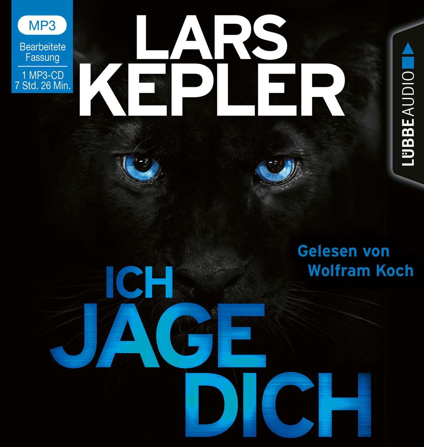 Cover: 9783785780053 | Ich jage dich | Joona Linna, Teil 5. | Lars Kepler | MP3 | Joona Linna
