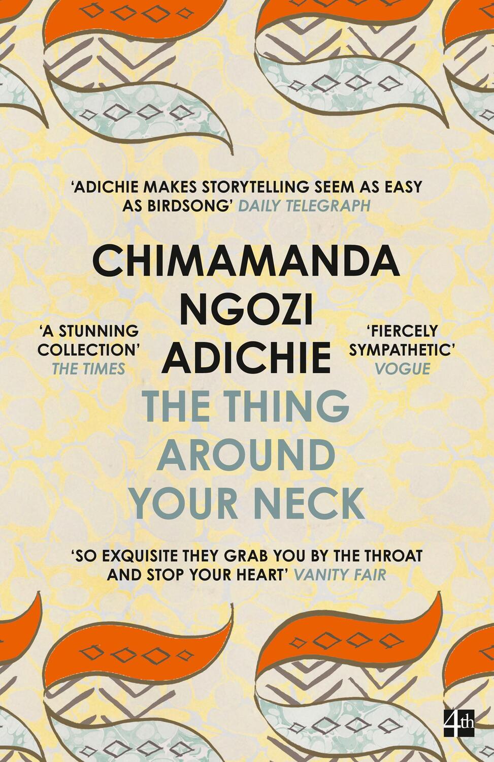 Cover: 9780007306213 | The Thing Around Your Neck | Chimamanda Ngozi Adichie | Taschenbuch