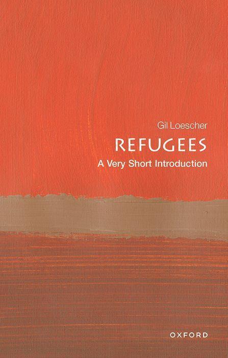 Cover: 9780198811787 | Refugees: A Very Short Introduction | A Very Short Introduction | Buch