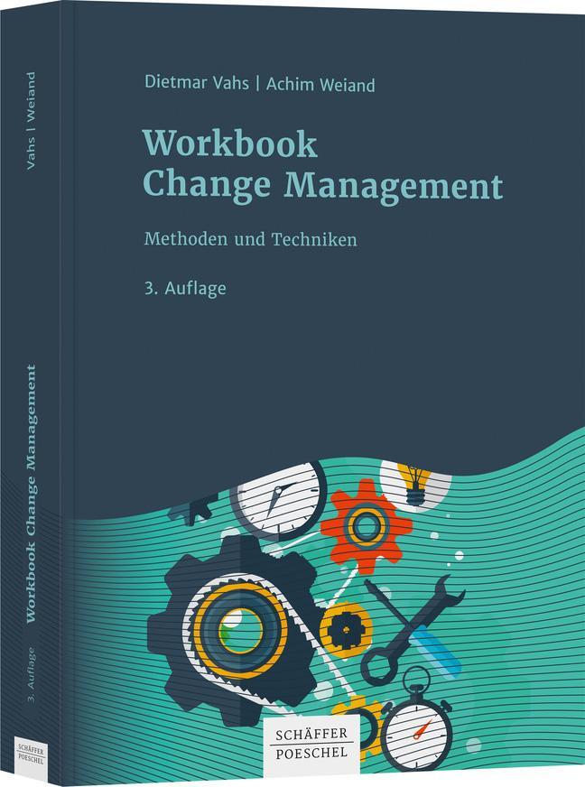 Cover: 9783791046976 | Workbook Change Management | Methoden und Techniken | Vahs (u. a.)
