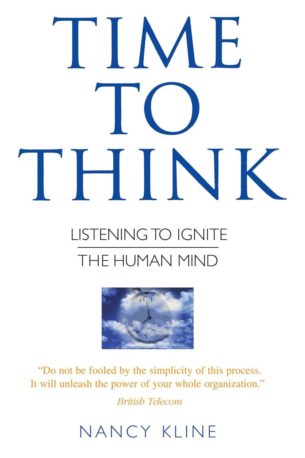 Cover: 9780706377453 | Time to Think | Listening to Ignite the Human Mind | Nancy Kline
