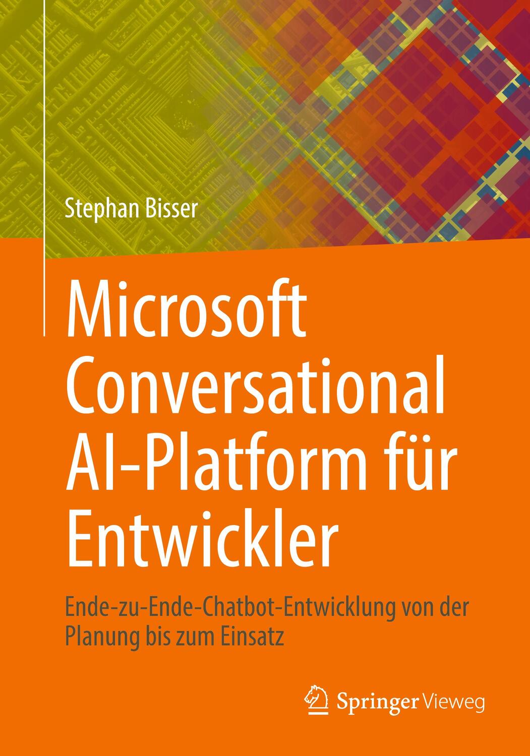 Cover: 9783662664711 | Microsoft Conversational AI-Platform für Entwickler | Stephan Bisser