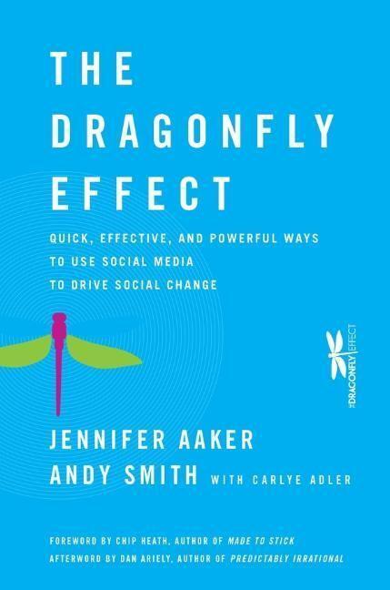 Cover: 9780470614150 | The Dragonfly Effect | Jennifer Aaker (u. a.) | Buch | Englisch | 2010