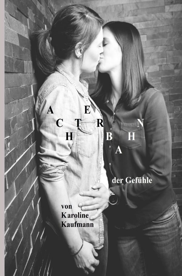 Cover: 9783750242784 | Achterbahn der Gefühle | Karoline Kaufmann | Taschenbuch | 668 S.