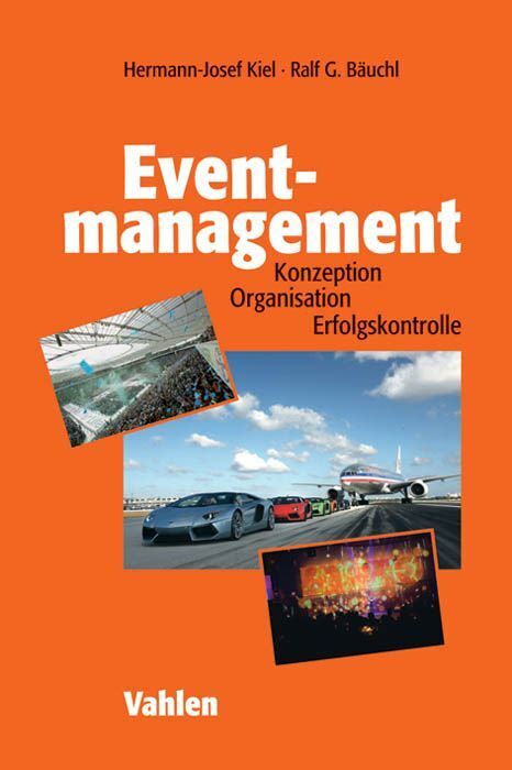 Cover: 9783800647958 | Eventmanagement | Konzeption, Organisation, Erfolgskontrolle | Buch