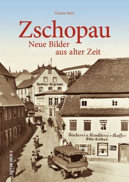 Cover: 9783963034435 | Zschopau | Neue Bilder aus alter Zeit | Carsten Beier | Taschenbuch