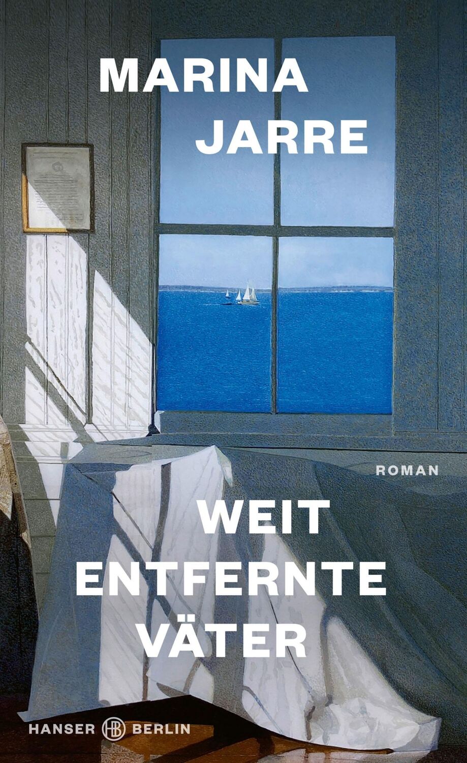 Cover: 9783446281400 | Weit entfernte Väter | Roman | Marina Jarre | Buch | 224 S. | Deutsch