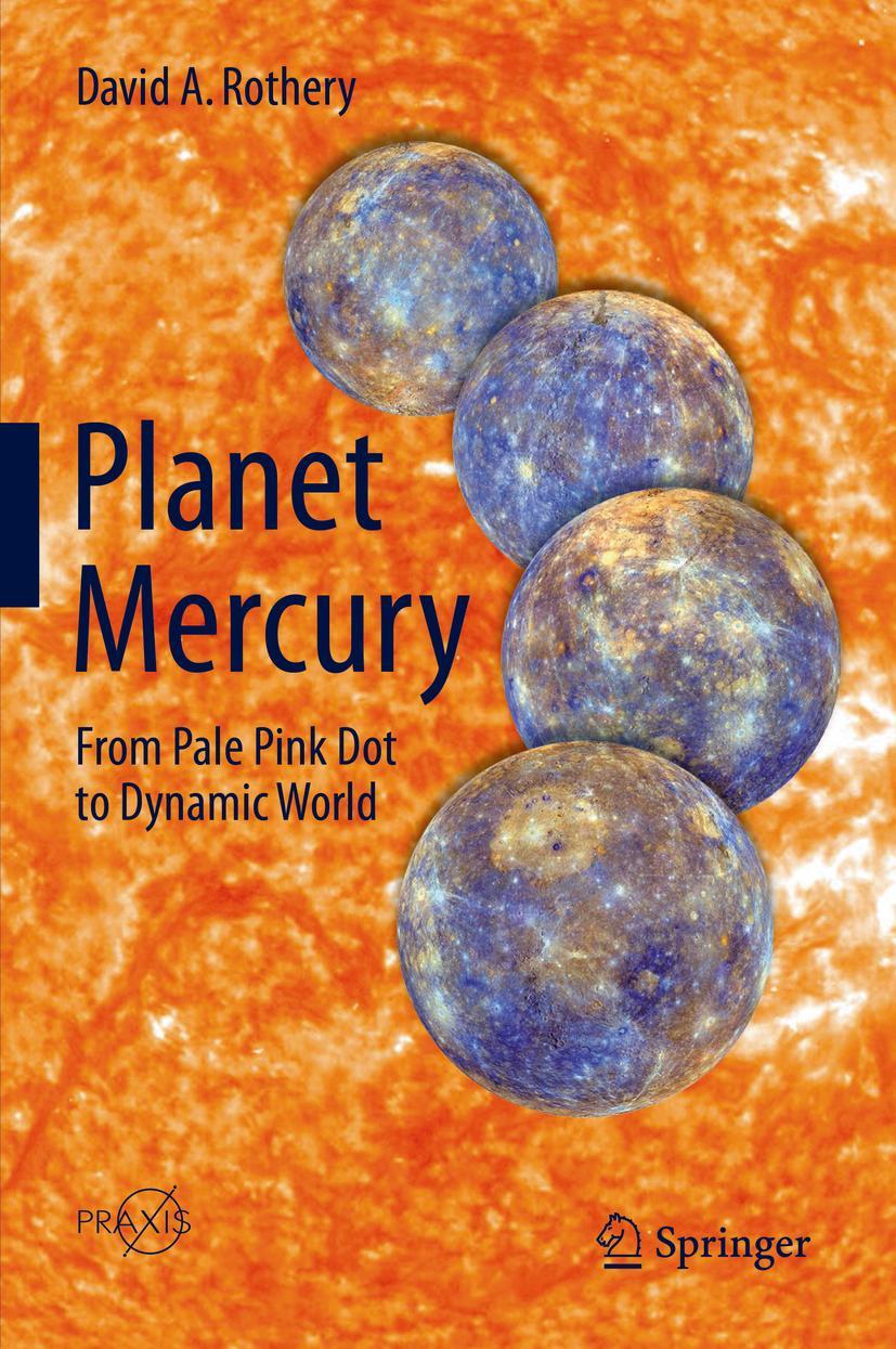 Cover: 9783319121161 | Planet Mercury | From Pale Pink Dot to Dynamic World | Rothery | Buch