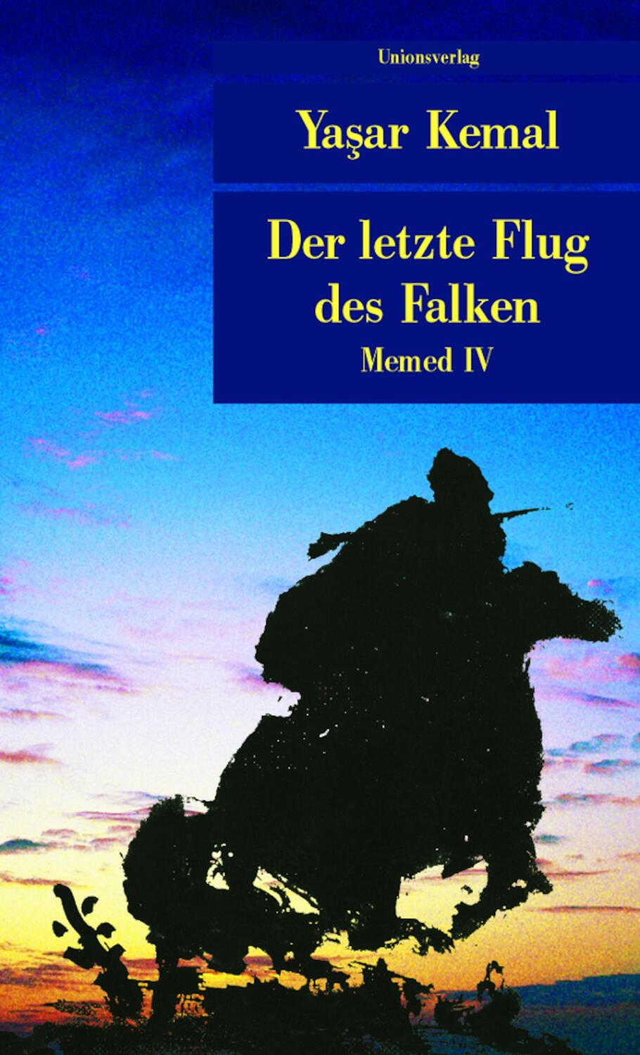 Cover: 9783293203433 | Der letzte Flug des Falken | Memed IV | Yasar Kemal | Taschenbuch
