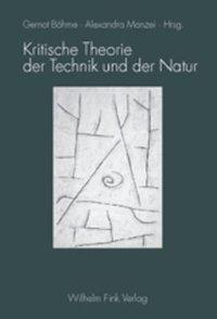Cover: 9783770538799 | Kritische Theorie der Technik und der Natur | Gamm | Taschenbuch