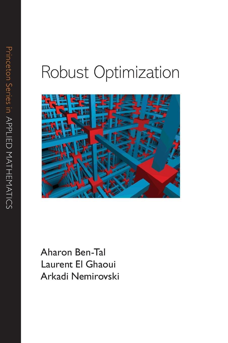 Cover: 9780691143682 | Robust Optimization | Aharon Ben-Tal (u. a.) | Buch | Gebunden | 2009