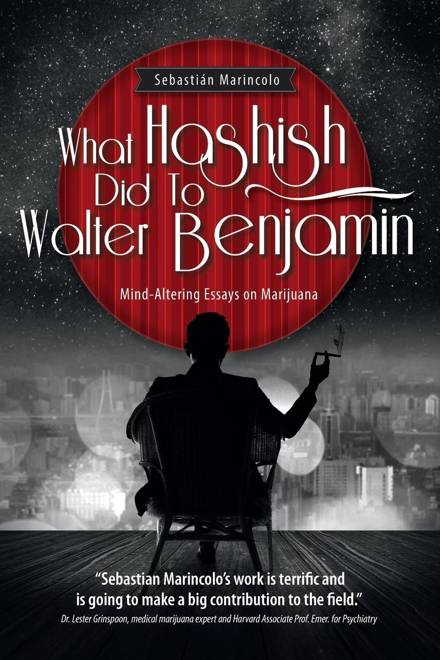 Cover: 9783981771206 | What Hashish Did To Walter Benjamin | Sebastian Marincolo | Buch