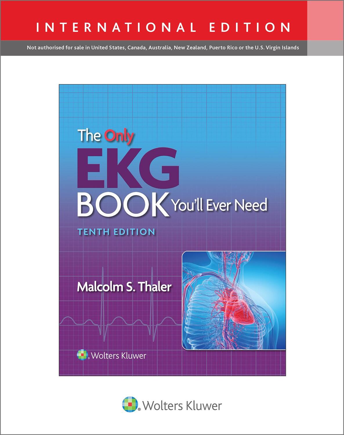 Cover: 9781975196059 | The Only EKG Book You'll Ever Need | Malcolm S. Thaler | Taschenbuch