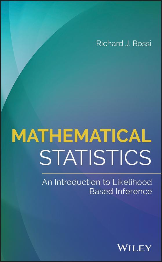 Cover: 9781118771044 | Mathematical Statistics | Richard J Rossi | Buch | 448 S. | Englisch