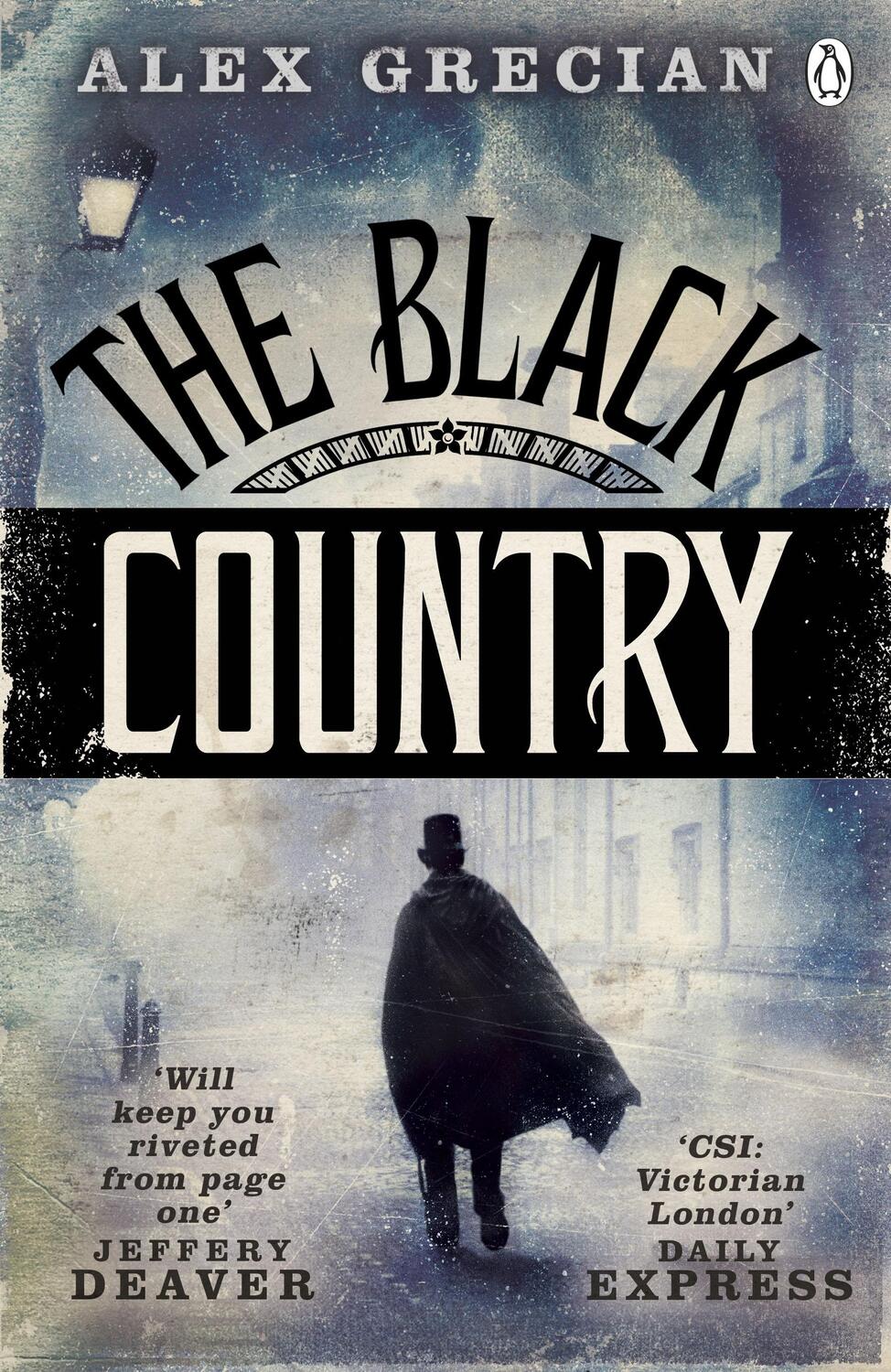 Cover: 9780241958933 | The Black Country | Scotland Yard Murder Squad Book 2 | Alex Grecian