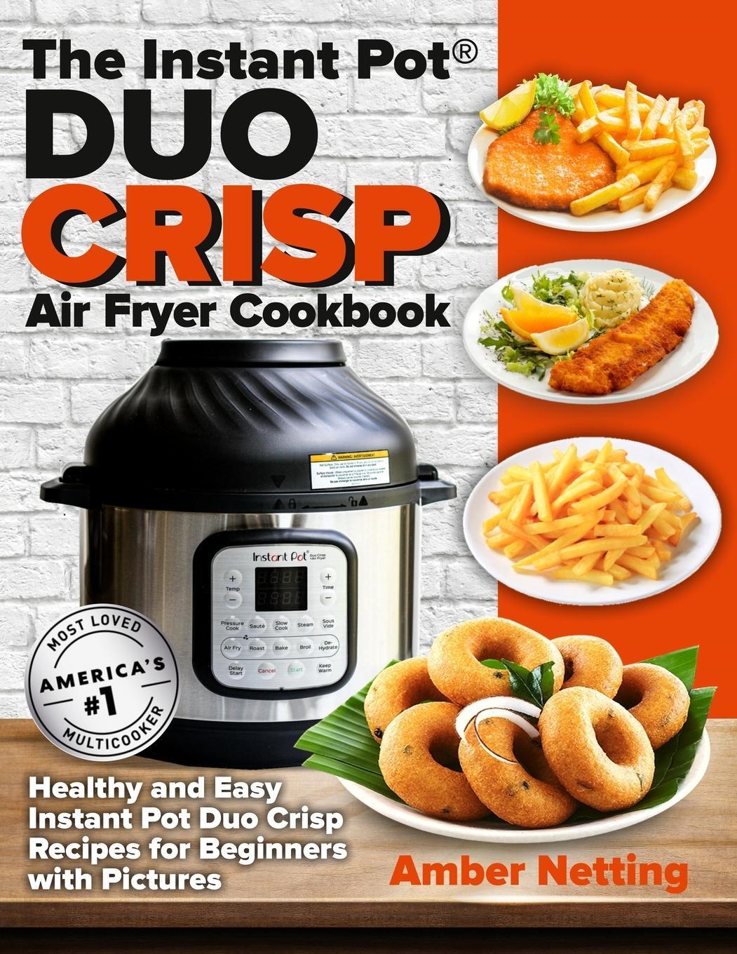 Cover: 9781954605237 | The Instant Pot® DUO CRISP Air Fryer Cookbook | Amber Netting | Buch