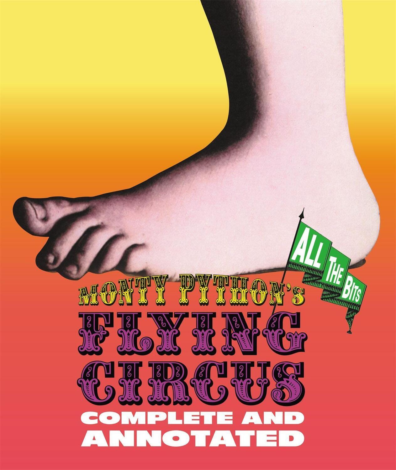 Cover: 9780316508520 | Monty Python's Flying Circus: Complete And Annotated...All The Bits