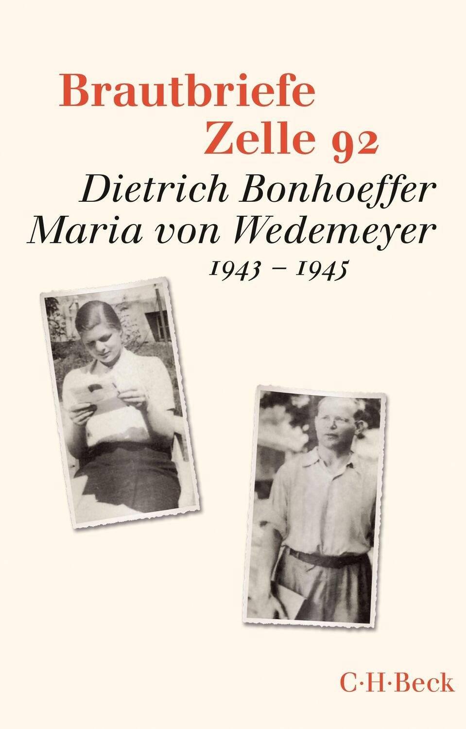 Cover: 9783406685187 | Brautbriefe Zelle 92 | Ruth-Alice von Bismarck (u. a.) | Taschenbuch