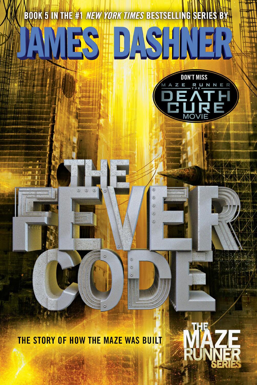 Cover: 9780553513127 | The Fever Code | The Maze Runner Prequel | James Dashner | Taschenbuch