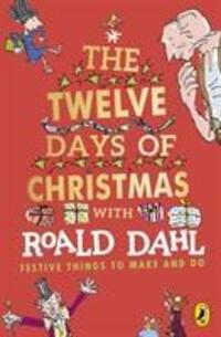 Cover: 9780241428122 | Roald Dahl's The Twelve Days of Christmas | Roald Dahl | Taschenbuch