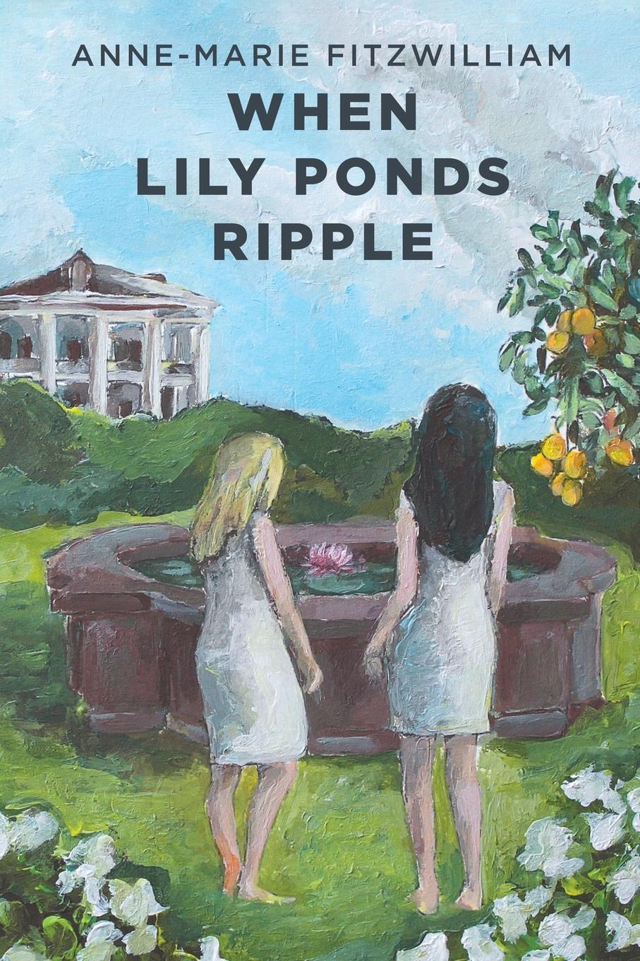 Cover: 9781398475618 | When Lily Ponds Ripple | Anne-Marie Fitzwilliam | Taschenbuch | 2023