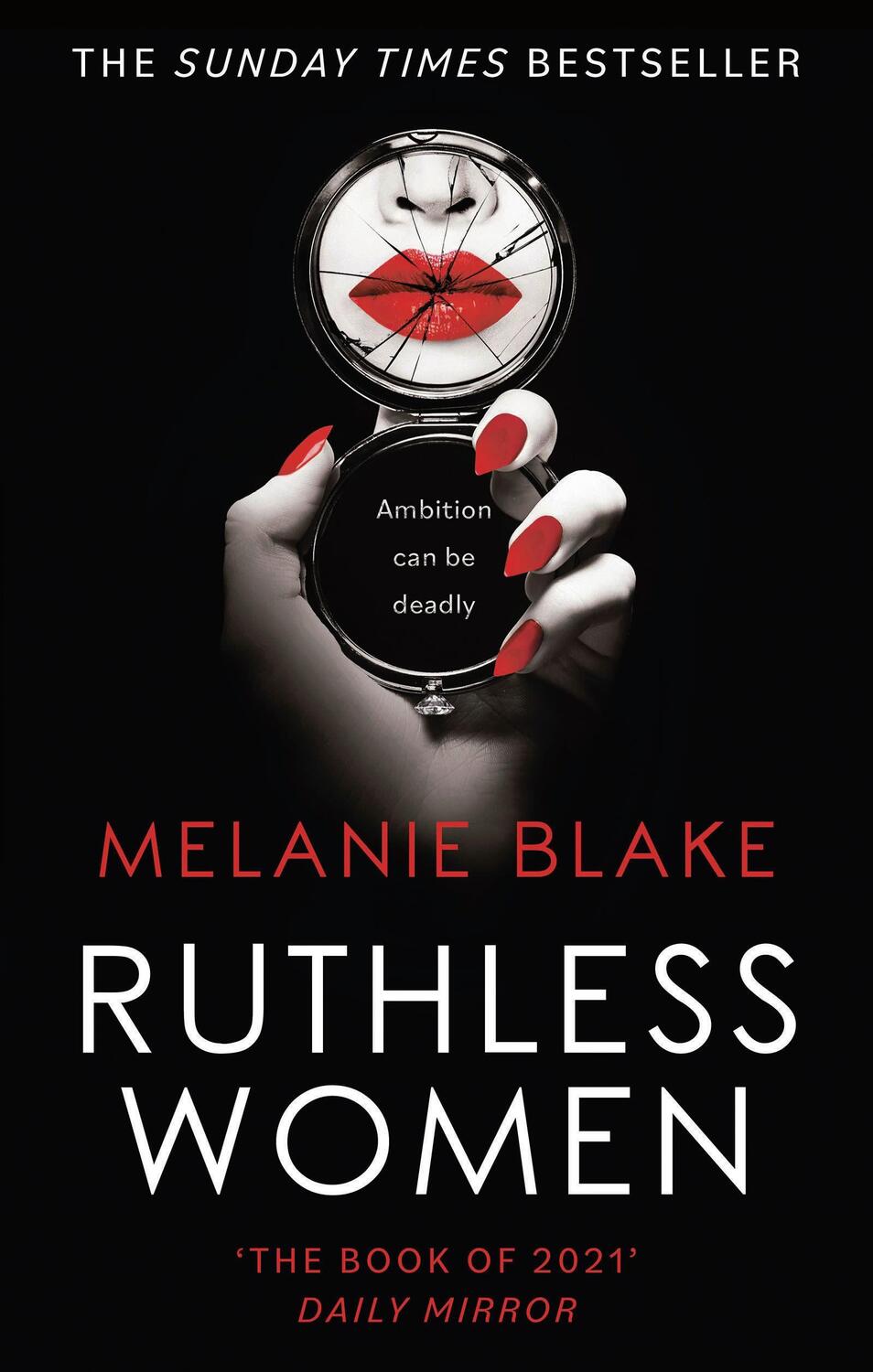 Cover: 9781800243026 | Ruthless Women | The Sunday Times bestseller | Melanie Blake | Buch