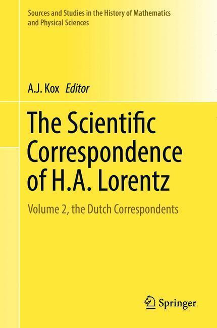 Cover: 9783319903286 | The Scientific Correspondence of H.A. Lorentz | A. J. Kox | Buch | xx