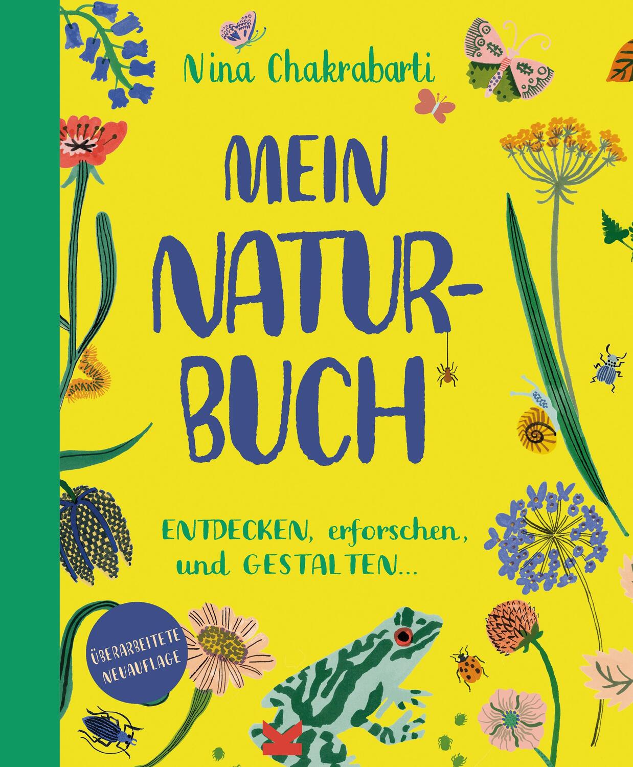 Cover: 9783962442965 | Mein Naturbuch überarb. Neuauflage | Nina Chakrabarti | Taschenbuch