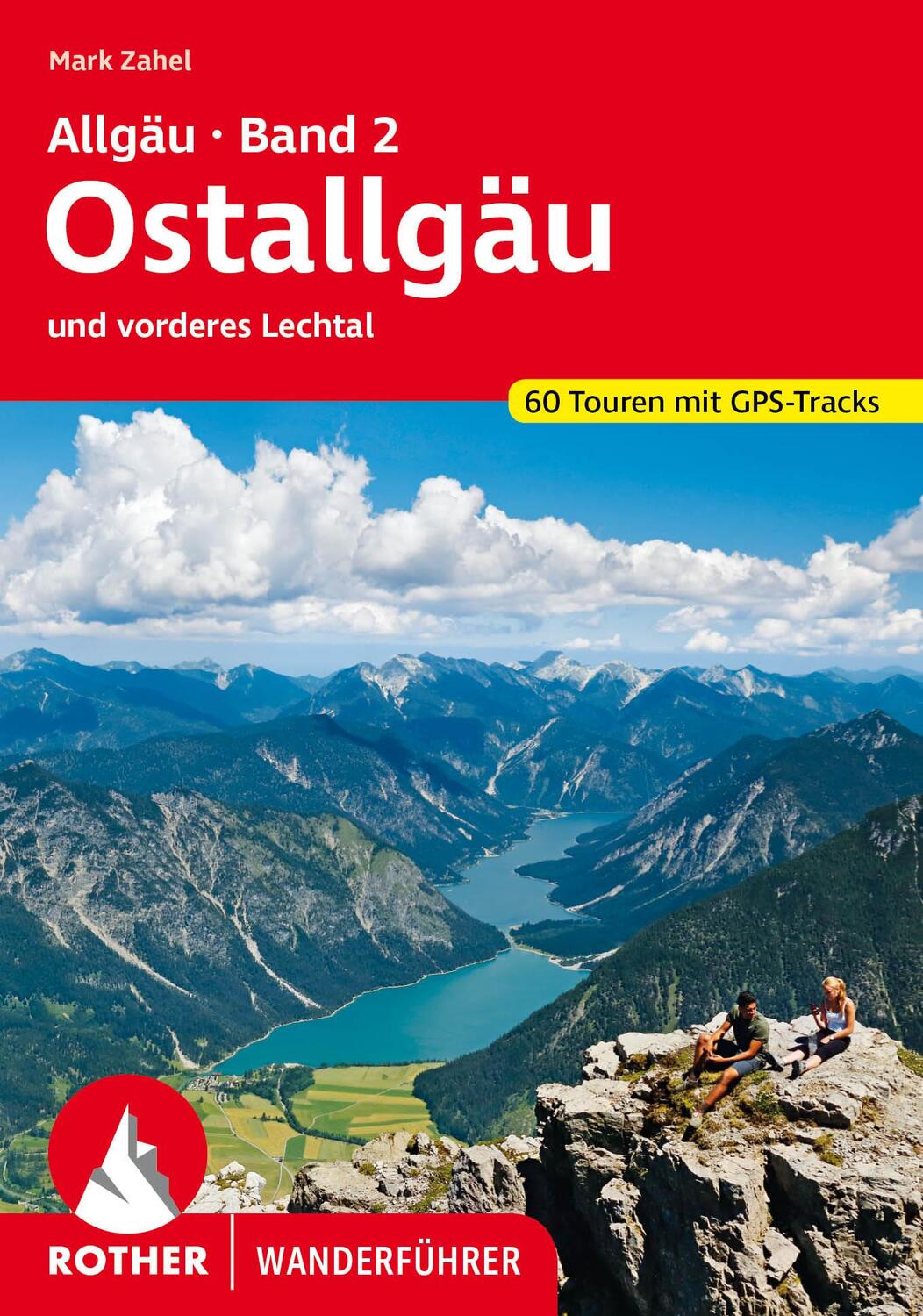 Cover: 9783763346769 | Allgäu 2 - Ostallgäu | und vorderes Lechtal. 60 Touren mit GPS-Tracks