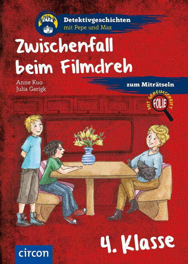 Cover: 9783817425099 | Zwischenfall beim Filmdreh | 4. Klasse | Anne Kuo | Taschenbuch | 2020