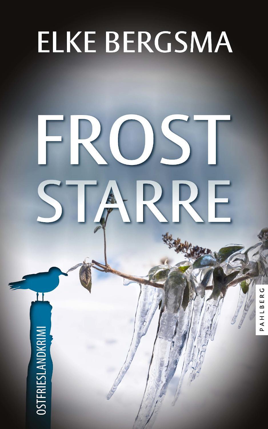 Cover: 9783988451057 | Froststarre - Ostfrieslandkrimi | Elke Bergsma | Taschenbuch | 268 S.