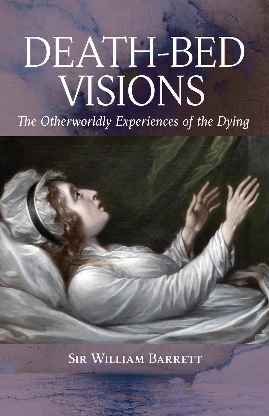 Cover: 9798886770308 | Death-Bed Visions | The Otherworldly Experiences of the Dying | Buch