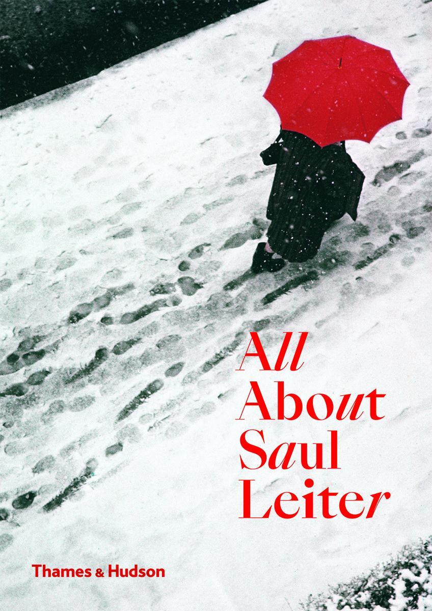 Cover: 9780500294536 | All About Saul Leiter | Saul Leiter | Taschenbuch | Englisch | 2018