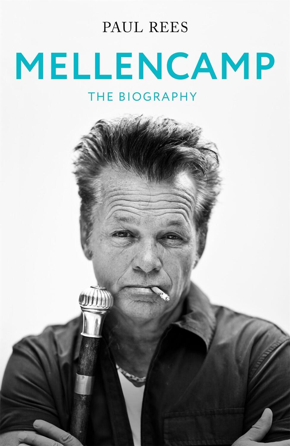 Cover: 9781472130860 | Mellencamp | The Biography | Paul Rees | Buch | Gebunden | Englisch