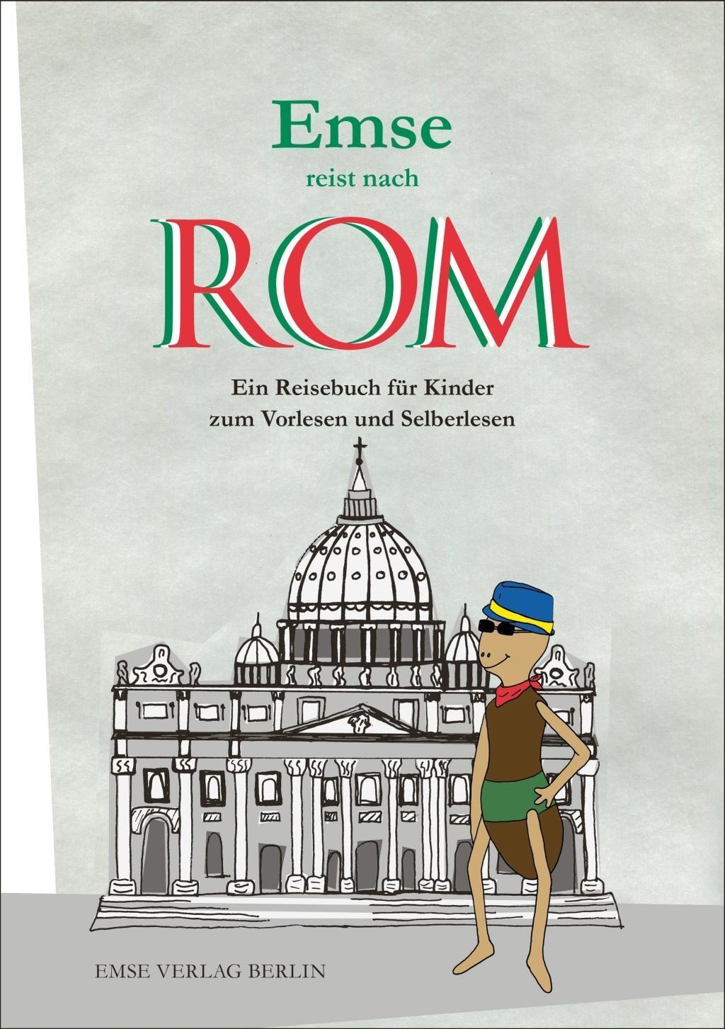 Cover: 9783981623239 | Emse reist nach Rom | Ilona Murati (u. a.) | Taschenbuch | Deutsch