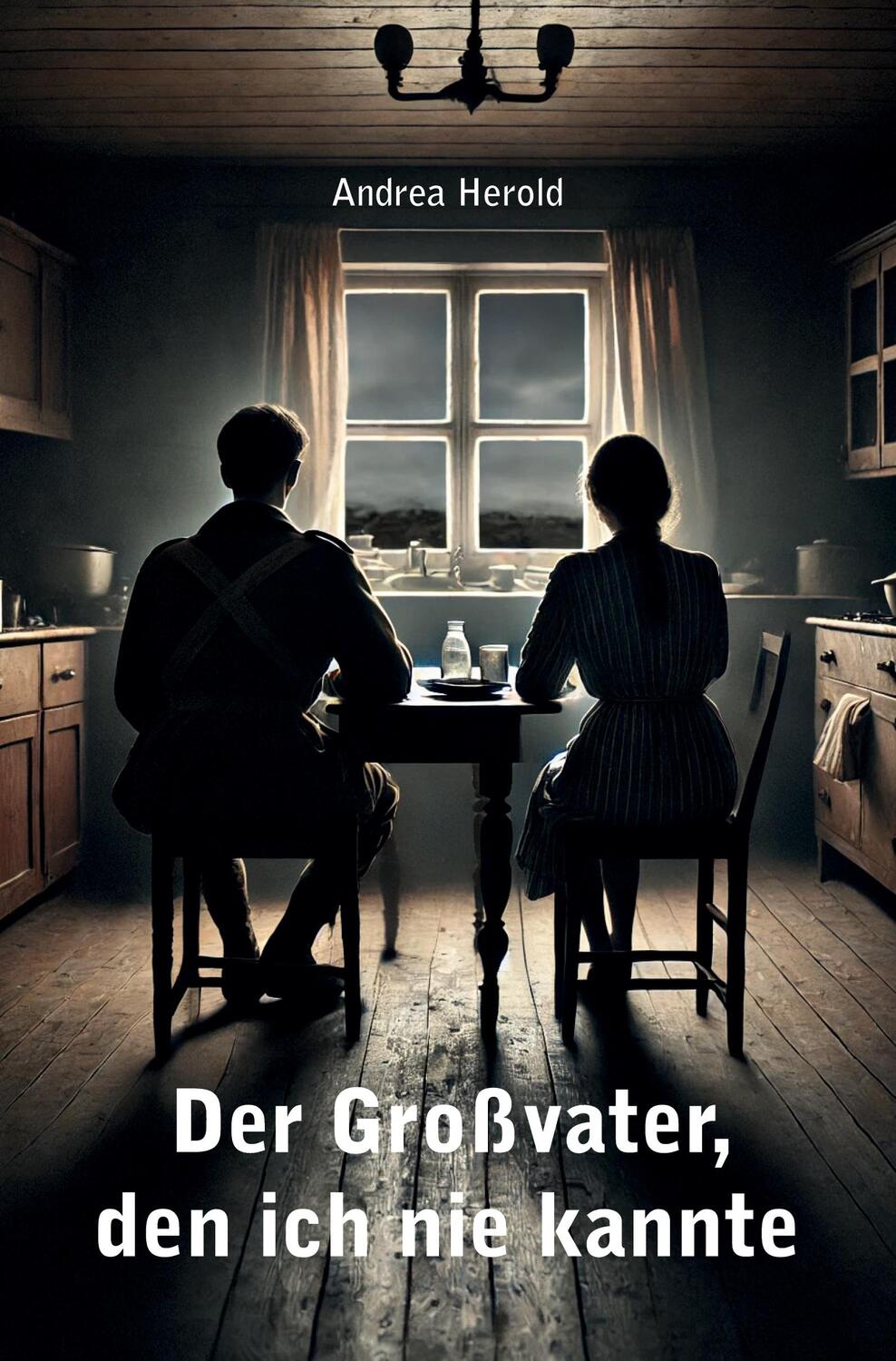 Cover: 9783988854162 | Der Großvater, den ich nie kannte | Andrea Herold | Taschenbuch | 2024