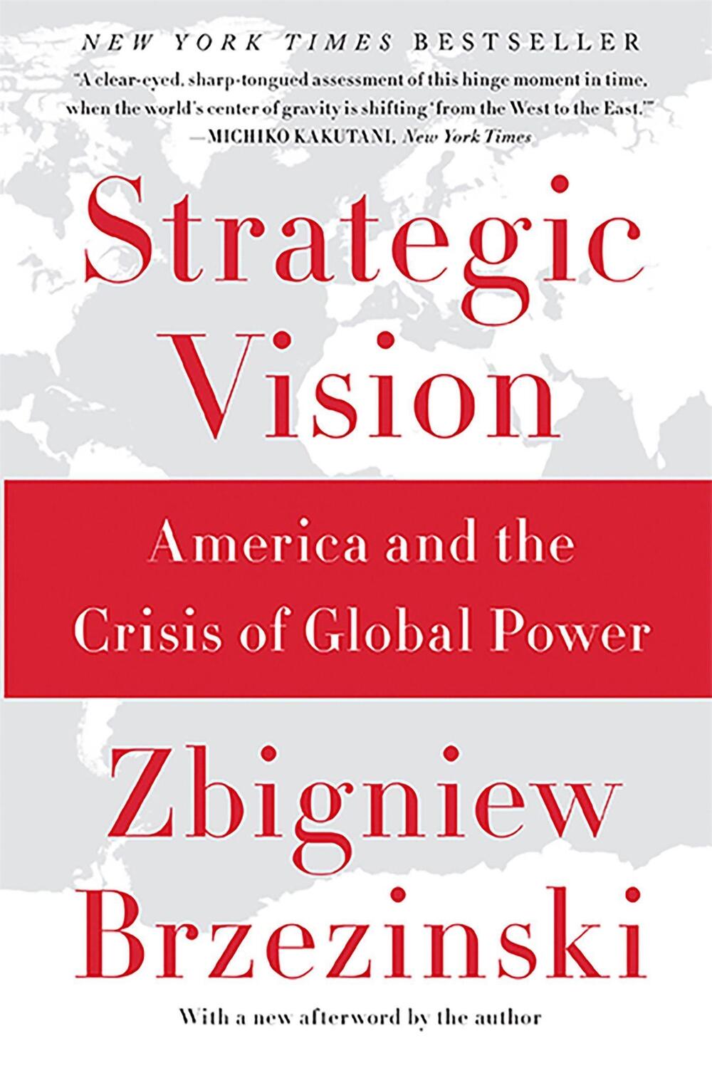Cover: 9780465061815 | Strategic Vision | America and the Crisis of Global Power | Brzezinski
