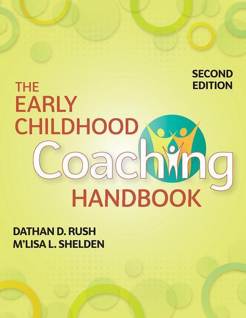 Cover: 9781681252568 | The Early Childhood Coaching Handbook | Dathan D. Rush (u. a.) | Buch