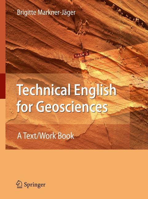 Cover: 9783540686149 | Technical English for Geosciences | A Text/Work Book | Markner-Jäger