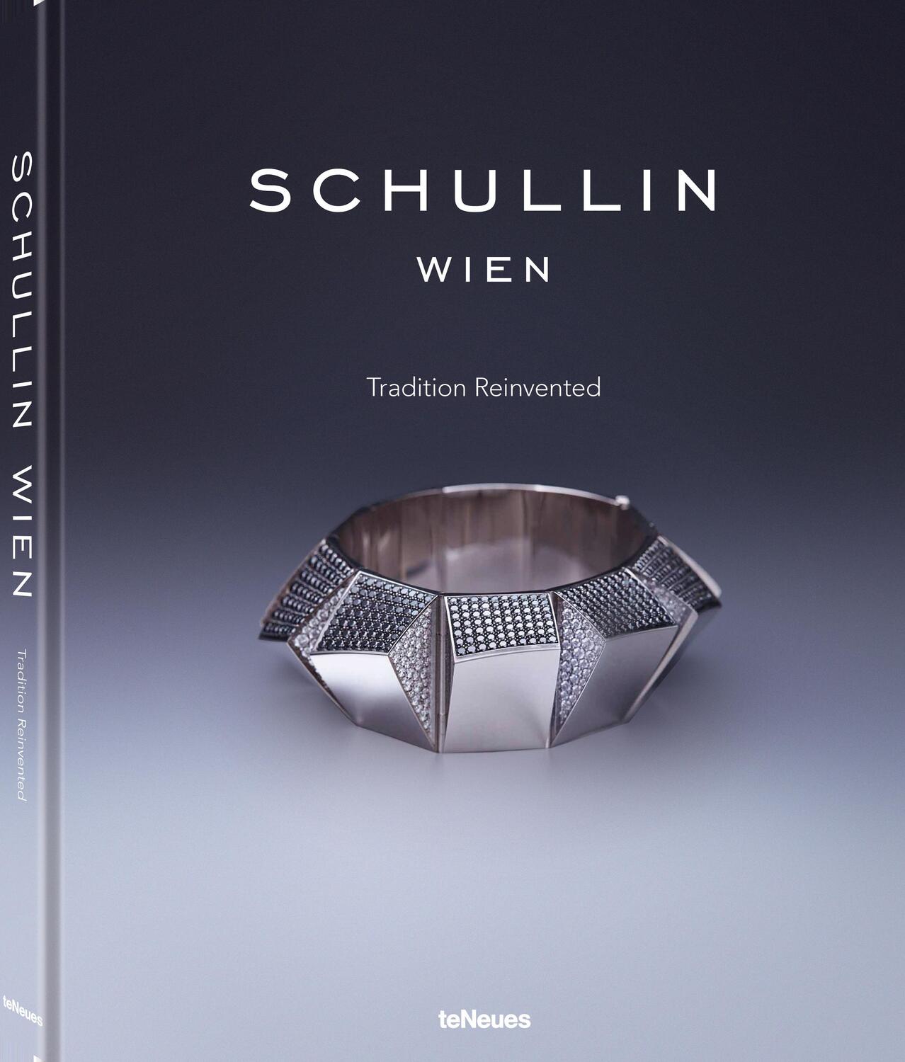 Cover: 9783961715367 | Schullin | Tradition Reinvented | Vivienne Becker | Buch | 224 S.