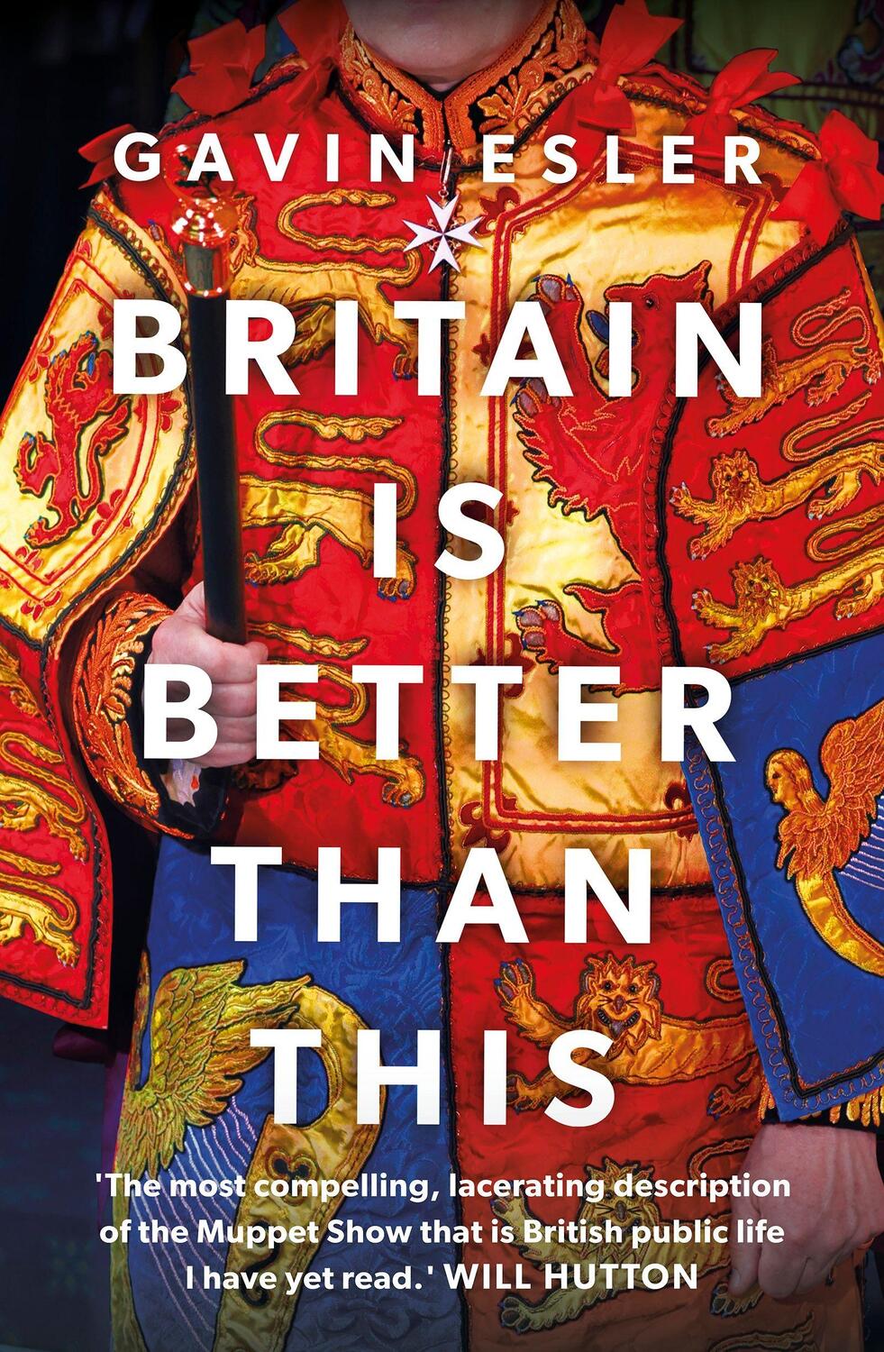 Cover: 9781804547724 | Britain Is Better Than This | Why a Great Country is Failing Us All