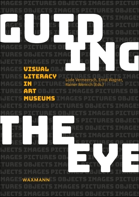 Cover: 9783830941125 | Guiding the Eye | Visual Literacy in Art Museums | Vermeersch (u. a.)