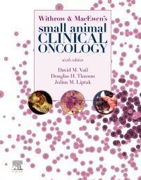 Cover: 9780323594967 | Withrow and MacEwen's Small Animal Clinical Oncology | Vail (u. a.)