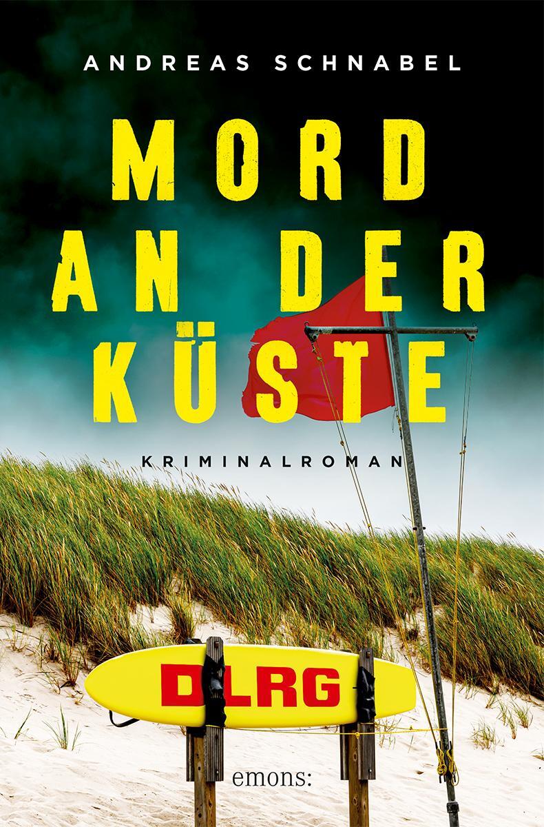 Cover: 9783740817060 | Mord an der Küste | Kriminalroman | Andreas Schnabel | Taschenbuch
