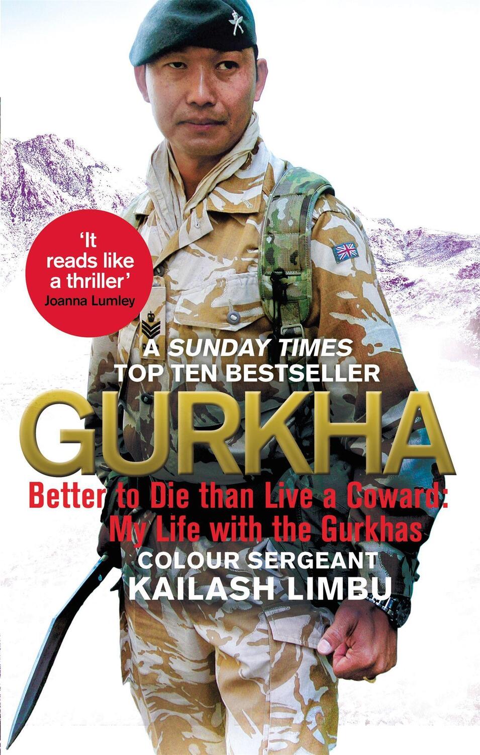Cover: 9780349140100 | Gurkha | Better to Die than Live a Coward: My Life in the Gurkhas