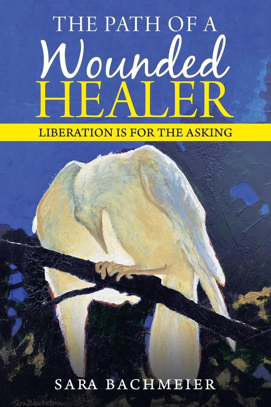 Cover: 9781982266462 | The Path of a Wounded Healer | Liberation Is for the Asking | Buch