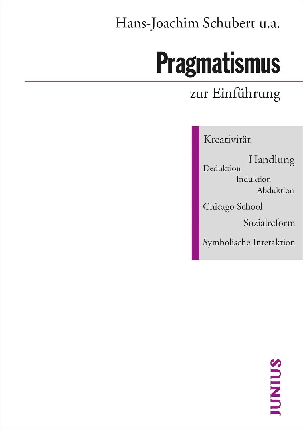 Cover: 9783885066828 | Pragmatismus zur Einführung | Hans-Joachim Schubert (u. a.) | Buch