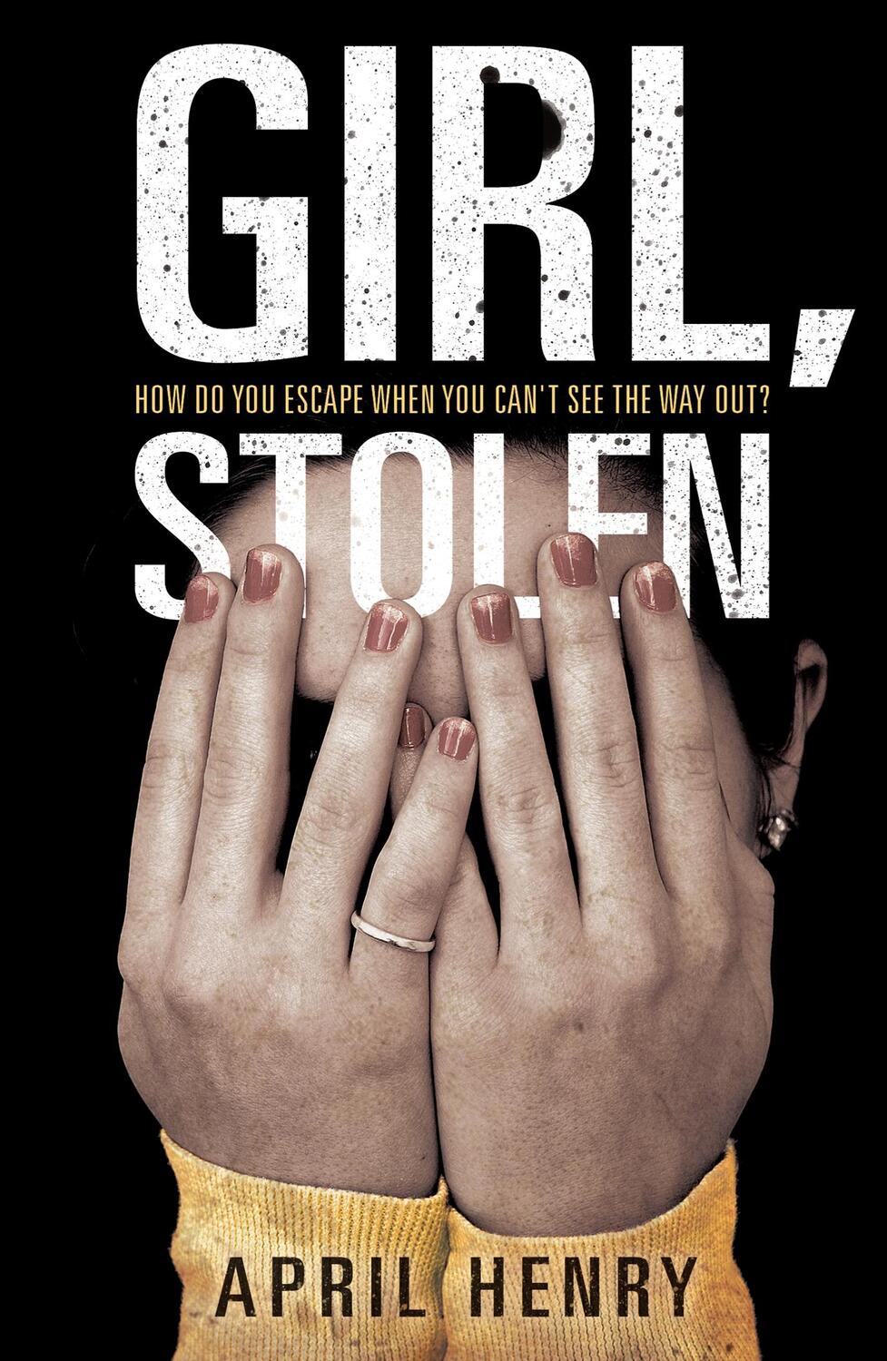 Cover: 9781406334852 | Girl, Stolen | April Henry | Taschenbuch | Kartoniert / Broschiert