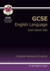 Cover: 9781782944140 | New GCSE English Language AQA Complete Revision & Practice -...